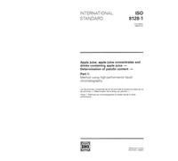 ISO 8128-1:1993, Apple juice, apple juice concentrates and drinks containing apple juice -- Determination of patulin content -- Part 1: Method using high-performance liquid chromatography