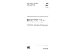 ISO 8292:1991, Animal and vegetable fats and oils -- Determination of solid fat content -- Pulsed nuclear magnetic resonance method
