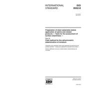 ISO 8502-8:2001, Preparation of steel substrates before application of paints and related products - Tests for the assessment of surface cleanliness - ... the refractometric determination of moisture