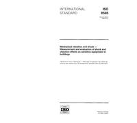 ISO 8569:1996, Mechanical vibration and shock - Measurement and evaluation of shock and vibration effects on sensitive equipment in buildings