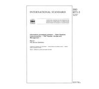 ISO 8571-3:1988, Information processing systems - Open Systems Interconnection - File Transfer, Access and Management - Part 3: File Service Definition