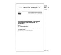 ISO 8571-4:1988, Information processing systems - Open Systems Interconnection - File Transfer, Access and Management - Part 4 : File Protocol Specification
