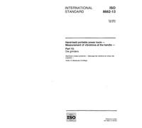 ISO 8662-13:1997, Hand-held portable power tools - Measurement of vibrations at the handle - Part 13: Die grinders