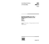 ISO 8662-4:1994, Hand-held portable power tools - Measurement of vibrations at the handle - Part 4: Grinders