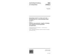 ISO 8764-2:2004, Assembly tools for screws and nuts - Screwdrivers for cross-recessed head screws - Part 2: General requirements, lengths of blades and marking of hand-operated screwdrivers