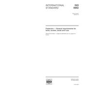 ISO 8992:2005, Fasteners - General requirements for bolts, screws, studs and nuts