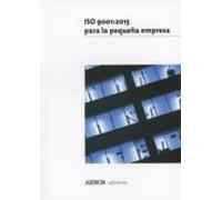 Iso 9001: 2015 Para Pequeñas Empresas