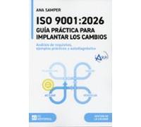 ISO 9001:2026. Guía Práctica Para Implantar Los Cambios