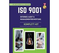 ISO 9001 Internes Audit & Managementbewertung Komplett-Kit: Professionelle Word-Vorlagen, Checklisten und Verfahren zur Optimierung von ISO 9001 Internen Audits und Managementbewertungen