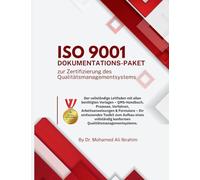 ISO 9001: The Complete Guide with All Templates You Need - QMS Manual, Procedures, Work Instructions & Forms for ISO 9001:2015 Implementation and Certification