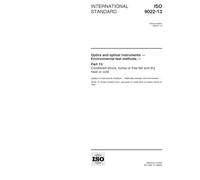 ISO 9022-13:1998, Optics and optical instruments -- Environmental test methods -- Part 13: Combined shock, bump or free fall and dry heat or cold