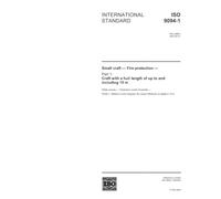 ISO 9094-1:2003, Small craft - Fire protection - Part 1: Craft with a hull length of up to and including 15 m