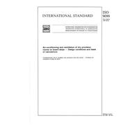ISO 9099:1987, Air-conditioning and ventilation of dry provision rooms on board ships -- Design conditions and basis of calculations