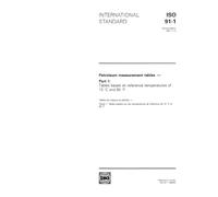 ISO 91-1:1992, Petroleum measurement tables -- Part 1: Tables based on reference temperatures of 15 degrees C and 60 degrees F. DOES NOT INCLUDE TABLES