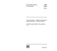 ISO 9112:1991, Truck and bus tyres - Method of measuring tyre rolling circumference - Loaded new tyres