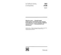 ISO 9188:1993, Machine tools - Straight-sided single-action mechanical power presses from 400 kN up to and including 4 000 kN nominal force - Characteristics and dimensions