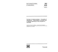 ISO 9226:1992, Corrosion of metals and alloys - Corrosivity of atmospheres - Determination of corrosion rate of standard specimens for the evaluation of corrosivity