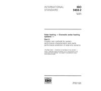 ISO 9459-2:1995, Solar heating -- Domestic water heating systems -- Part 2: Outdoor test methods for system performance characterization and yearly performance prediction of solar-only systems