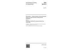 ISO 9614-3:2002, Acoustics - Determination of sound power levels of noise sources using sound intensity - Part 3: Precision method for measurement by scanning