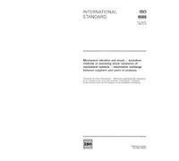 ISO 9688:1990, Mechanical vibration and shock - Analytical methods of assessing shock resistance of mechanical systems - Information exchange between suppliers and users of analyses