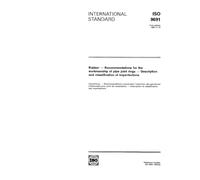 ISO 9691:1992, Rubber -- Recommendations for the workmanship of pipe joint rings -- Description and classification of imperfections