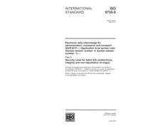 ISO 9735-5:2002, Electronic data interchange for administration, commerce and transport (EDIFACT) - Application level syntax rules (Syntax version ... batch EDI (authenticity, integrity and non