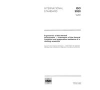 ISO 9920:1995, Ergonomics of the thermal environment - Estimation of the thermal insulation and evaporative resistance of a clothing ensemble