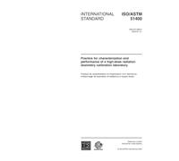 ISO/ASTM 51400:2003, Practice for characterization and performance of a high-dose radiation dosimetry calibration laboratory