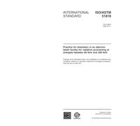 ISO/ASTM 51818:2002, Practice for dosimetry in an electron-beam facility for radiation processing at energies between 80 keV and 300 keV