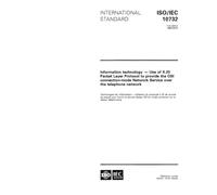ISO/IEC 10732:1993, Information technology - Use of X.25 Packet Layer Protocol to provide the OSI connection-mode Network Service over the telephone network