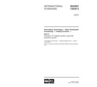 ISO/IEC 13235-3:1998, Information technology - Open Distributed Processing - Trading Function - Part 3: Provision of Trading Function using OSI Directory service