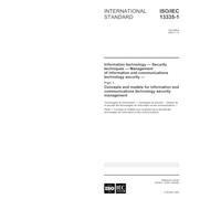 ISO/IEC 13335-1:2004, Information technology - Security techniques - Management of information and communications technology security - Part 1: ... communications technology security management