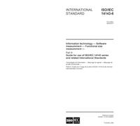 ISO/IEC 14143-6:2006, Information technology - Software measurement - Functional size measurement - Part 6: Guide for use of ISO/IEC 14143 series and related International Standards