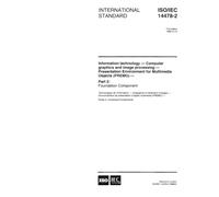 ISO/IEC 14478-2:1998, Information technology - Computer graphics and image processing - Presentation Environment for Multimedia Objects (PREMO) - Part 2: Foundation Component