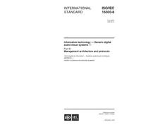 ISO/IEC 16500-8:1999, Information technology -- Generic digital audio-visual systems -- Part 8: Management architecture and protocols