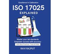 ISO/IEC 17025 Explained: Global Lab Compliance | ISO Testing Handbook | Ensuring Accuracy & Quality | Standards for Professionals | Practical ISO Lab Guide | ISO 17025 standards for labs | ISO 17025