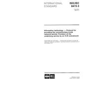 ISO/IEC 8473-3:1995, Information technology - Protocol for providing the connectionless-mode network service: Provision of the underlying service by an X.25 subnetwork
