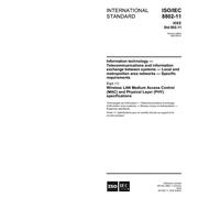 ISO/IEC 8802-11:2005, Information technology - Telecommunications and information exchange between systems - Local and metropolitan area networks - ... (MAC) and Physical Layer (PHY) specific