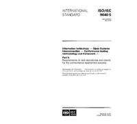 ISO/IEC 9646-5:1994, Information technology - Open Systems Interconnection - Conformance testing methodology and framework - Part 5: Requirements on ... for the conformance assessment process