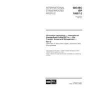 ISO/IEC ISP 10607-2:1995, Information technology - International Standardized Profiles AFTnn - File Transfer, Access and Management - Part 2: Definition of document types, constraint sets and syntaxes