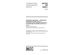 ISO/IEC ISP 10608-1:1992, Information technology - International Standardized Profile TAnnnn - Connection-mode Transport Service over ... and subnetwork-independent requirements