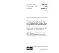 ISO/IEC ISP 10609-22:1995, Information technology - International Standardized Profiles TB, TC, TD and TE - Connection-mode Transport Service over ... requirements for Network Layer and Data