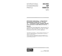 ISO/IEC ISP 10609-22:1995, Information technology - International Standardized Profiles TB, TC, TD and TE - Connection-mode Transport Service over ... requirements for Network Layer and Data