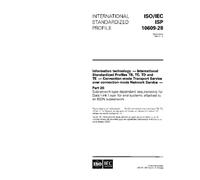 ISO/IEC ISP 10609-28:1995, Information technology - International Standardized Profiles TB, TC, TD and TE - Connection-mode Transport Service over ... requirements for Data Link Layer for en