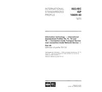 ISO/IEC ISP 10609-40:1995, Information technology - International Standardized Profiles TB, TC, TD and TE - Connection-mode Transport Service over ... - Part 40: Definition of profile TD1131