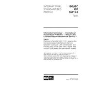 ISO/IEC ISP 10613-9:1994, Information technology - International Standardized Profile RA - Relaying the Connectionless-mode Network Service - Part 9: ... Network Service between CSMA/CD LAN sub