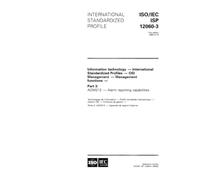 ISO/IEC ISP 12060-3:1995, Information technology - International Standardized Profiles - OSI Management - Management functions - Part 3: AOM213 - Alarm reporting capabilities