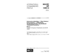 ISO/IEC ISP 12061-4:1995, Information technology - Open Systems Interconnection - International Standardized Profiles: OSI Distributed Transaction ... of Session, Presentation and ACSE PDUs