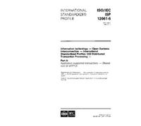 ISO/IEC ISP 12061-6:1995, Information technology - Open Systems Interconnection - International Standardized Profiles: OSI Distributed Transaction ... transactions - Shared control (ATP12)