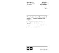 ISO/IEC TR 10000-1:1998, Information technology - Framework and taxonomy of International Standardized Profiles - Part 1: General principles and documentation framework
